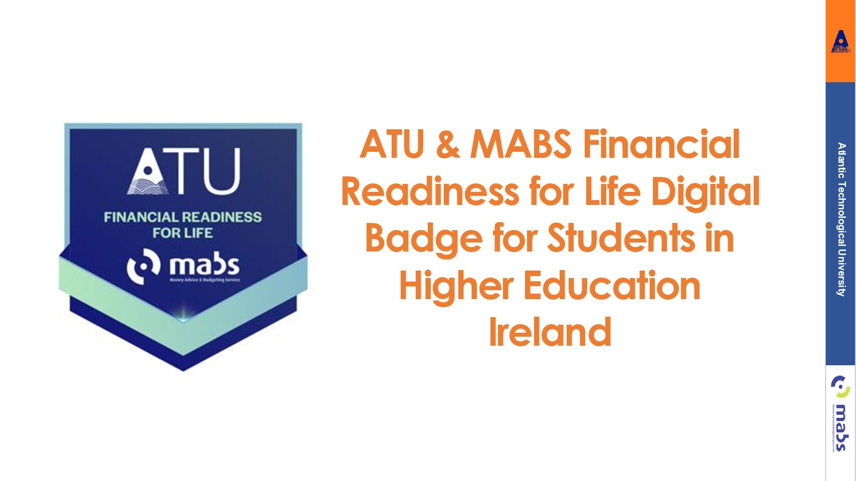 ATU & MABS Financial Readiness for Life Digital Badge for Students in Higher Education Ireland