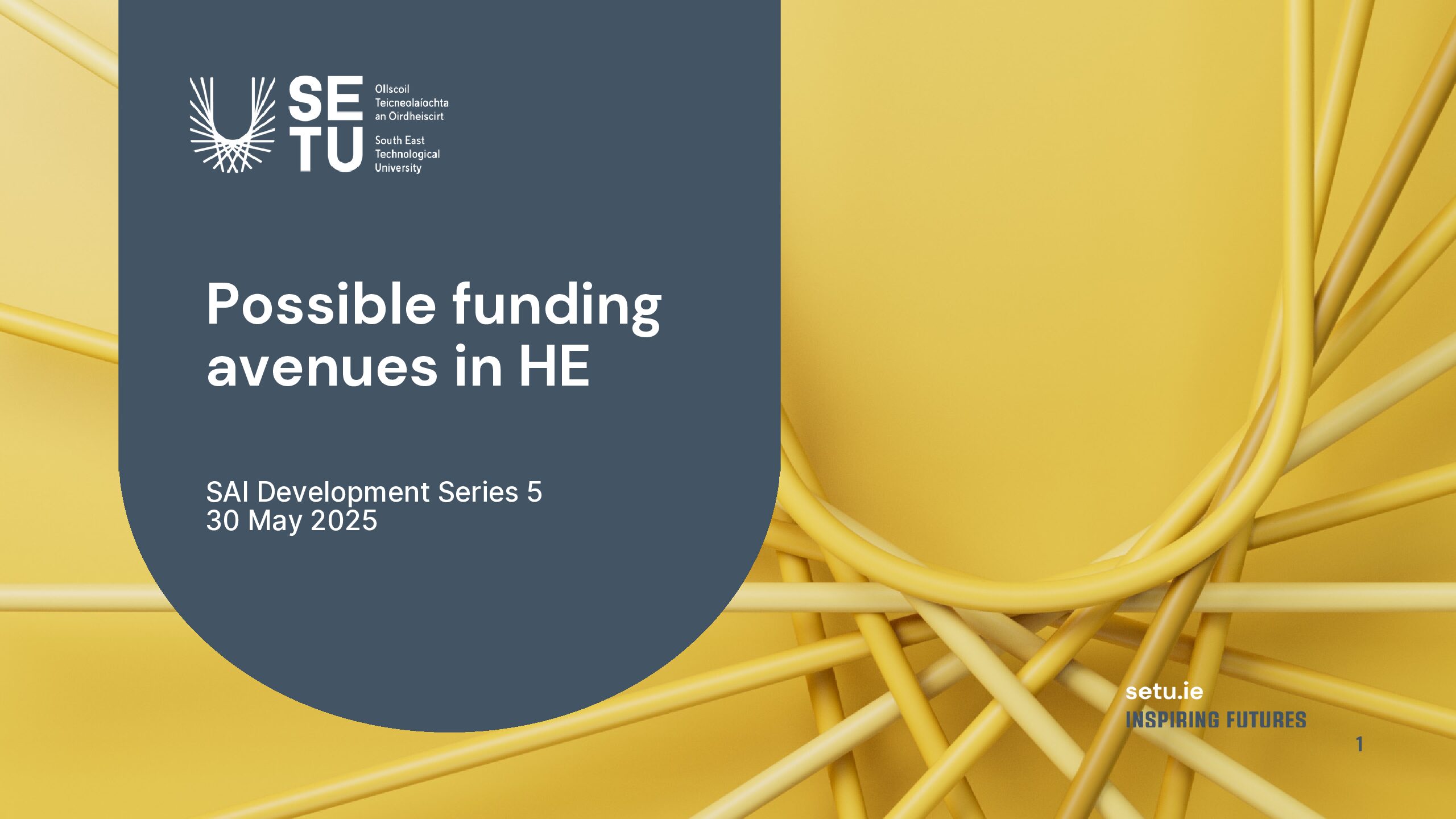 Possible funding avenues in HE