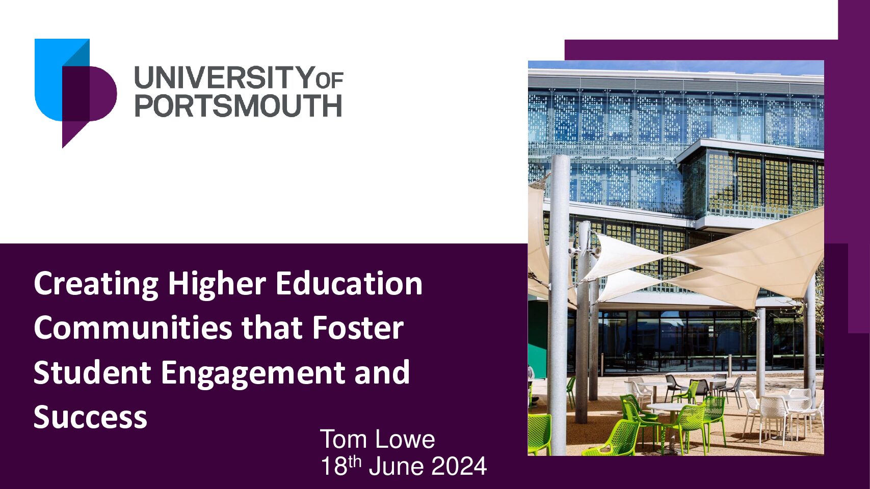 Tom Lowe – Keynote Address: Creating Higher Education Communities that Foster Student Engagement and Success